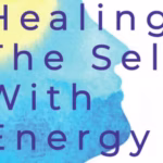 Cover of free Reiki eBook titled “Healing the Self with Energy” designed for beginners interested in energy healing and spiritual self-care